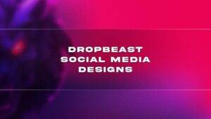 DropBeast Web3 social media designs by Ilias Chakri for digital marketing
